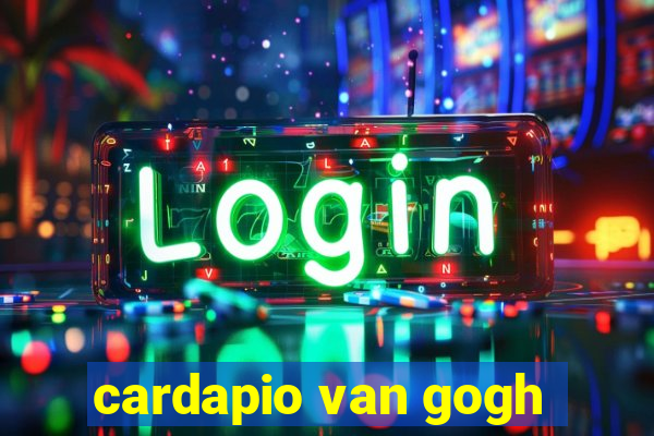 cardapio van gogh